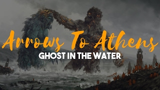 Arrows To Athens - Ghost In The Water [HD | Lyrics]