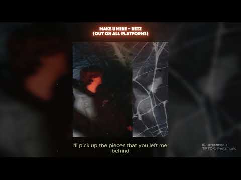 make u mine (Official Lyric Video)