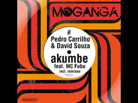 Pedro Carrilho & David Souza - Akumbe Feat. MC Fubu (Original Mix)