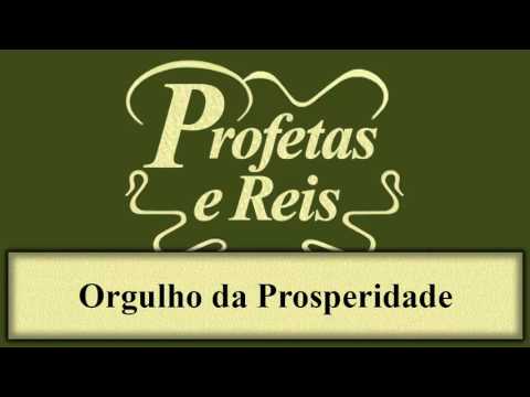 Profetas e Reis - Capítulo 03 - Orgulho da Prosperidade