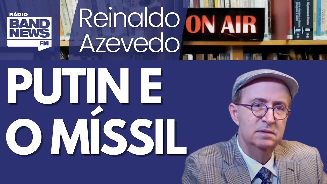 Reinaldo: Putin confirma o óbvio e diz que míssil hipersônico contra Ucrânia foi uma advertência