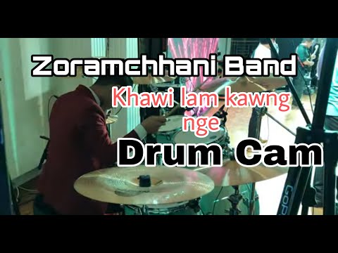 Zoramchhani Band - Khawi lam kawng nge | Mamoia Colney | Drumcam