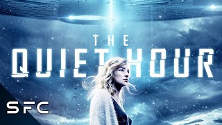 The Quiet Hour  Full Sci-Fi Alien Invasion Movie