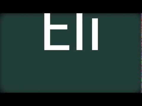 How to pronounce Eli