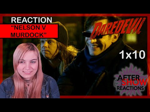 Daredevil 1x10 - "Nelson V Murdock" Reaction Part 1/2