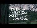 You Have Control