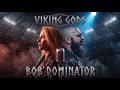 BOB DOMINATOR - VIKING GODS (Official Audio)