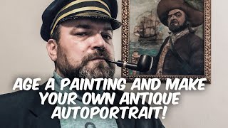 Age a painting and make your own antique autoportrait!