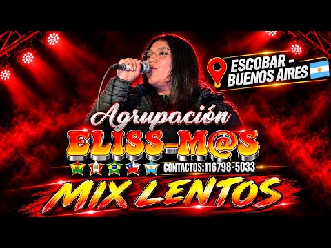 Eliss-M@s🇦🇷🇧🇴 - MIX LENTOS (Escobar - Buenos Aires🇦🇷)