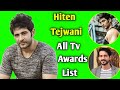 Hiten Tejwani All Tv Awards List Indian Television Actor Kyun K Saas B Kabhi Bahu Thi