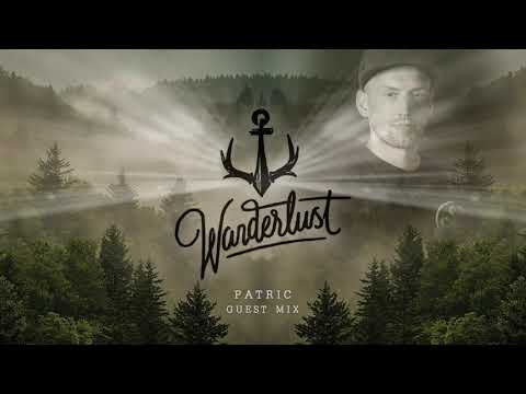 Wanderlust Lustcast #034 - Patric