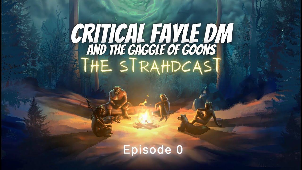 The Strahdcast: Session 0