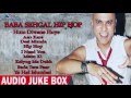 Baba Sehgal Hip Hop Hindi Album Song Compilation | Full Audio Jukebox | MCN Jukebox