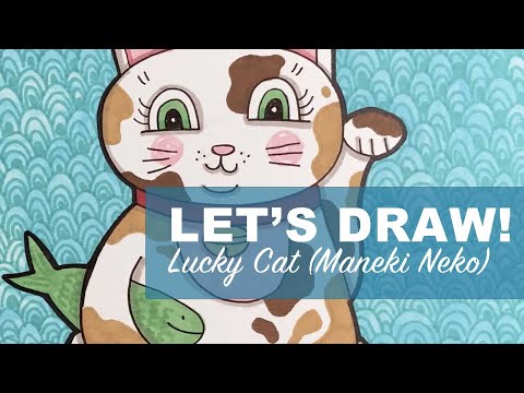 Let's Draw! A Lucky Cat (Maneki Neko)