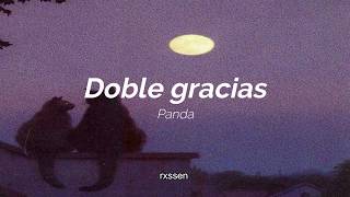 panda - doble gracias // letra