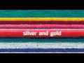 City and Colour - Silver And Gold