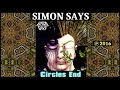 SIMON SAYS - Circles End