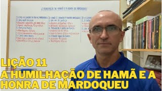 EBD Lição 11 A Humilhação de Hamã e a Honra de Mardoqueu Resumo de Aula