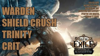 Warden Shield Crush Trinity Crit : Un starter pas si déconnant ! Path Of Exile 3.25