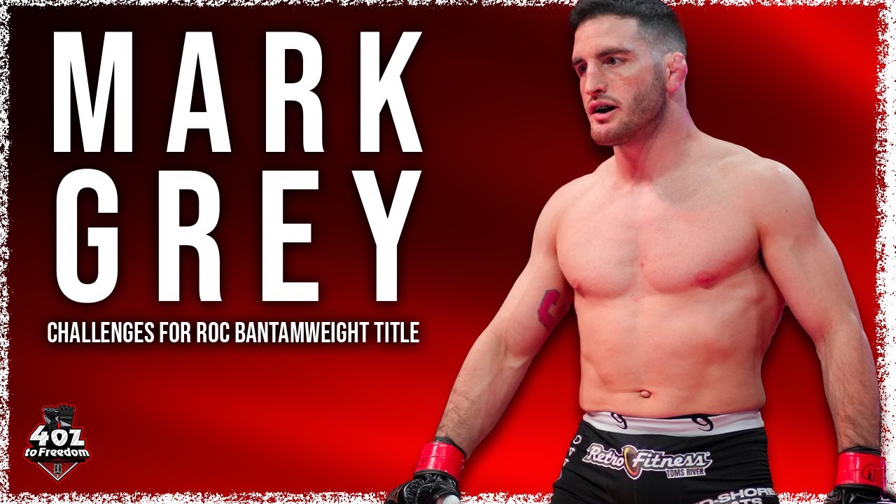 Mark Grey: From Wrestling at Cornell to Bantamweight Title Challenger