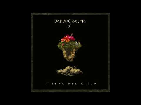 Rainbow Child - Janax Pacha - Tierra del Cielo EP
