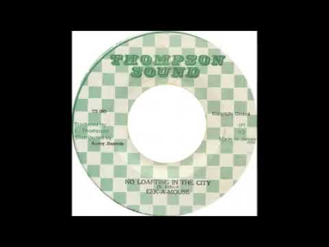 Eek-A-Mouse - No Loafting In The City / Loafting Dub