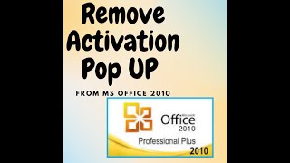 Remove Activation PoP up MS Office 2010