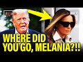 Melania HUMILIATES Donald After GOING MISSING From WH