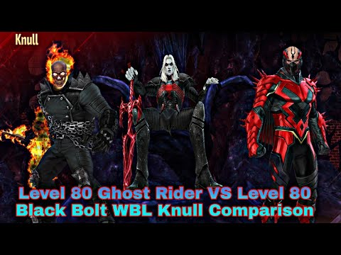 Level 80 Ghost Rider VS Level 80 Black Bolt WBL Knull Comparison - Marvel Future Fight