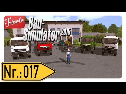 Let's Play Bau Simulator 2015 #17 Den LKW mal voll ballern  [HD]+[deutsch]