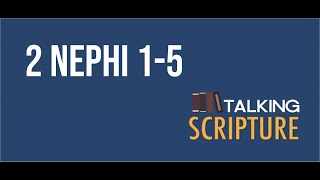 Ep 35 | 2 Nephi 1-5, Come Follow Me 2020 (Feb 3-Feb 9)