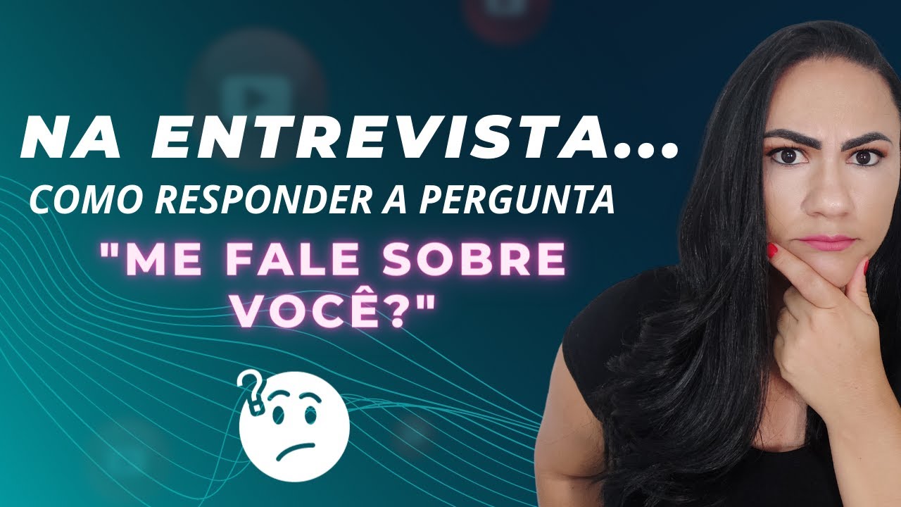 Na entrevista - Como responder a pergunta "ME FALE SOBRE VOCÊ?" I Enfermeiro de Sucesso