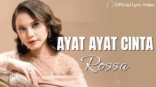 Download lagu Ayat Ayat Cinta - Rossa ( Lagu Lirik ) mp3