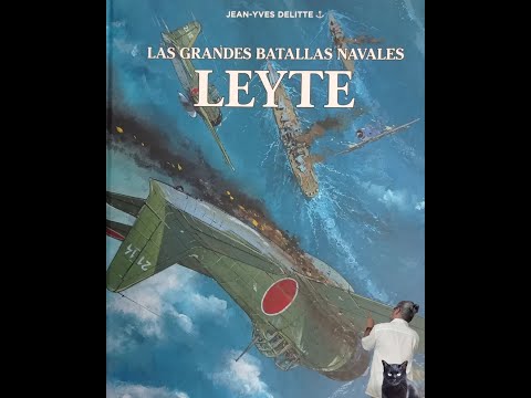 Las Grandes Batallas Navales: Leyte (Norma, 2023) Jean-Yves Delitte