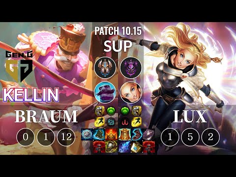 GEN Kellin Braum vs Lux Sup - KR Patch 10.15