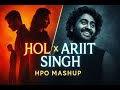 Jhol X Arijit Singh Main Dhoondhne Ko Zamaane Mein Emotional Cinematic Mashup HPO Remix
