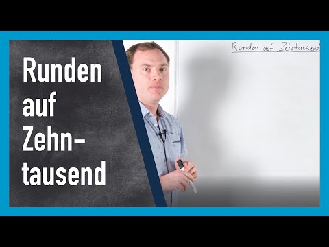 Runden auf Zehntausender | www.gut-erklärt.de