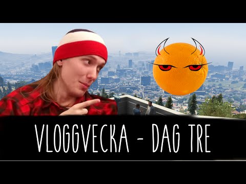 VLOGGVECKA - Dag 3: Snusk, fruktvåld & DunderSpelar