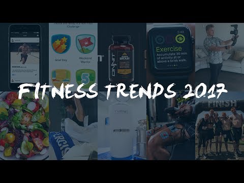 download lagu mp3 mp4 New Fitness Trends 2017, download lagu New Fitness Trends 2017 gratis, unduh video klip New Fitness Trends 2017