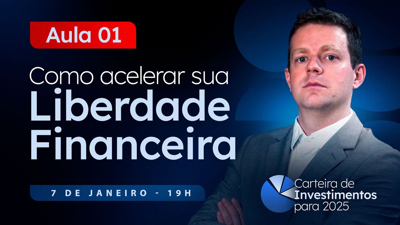 CARTEIRA DE INVESTIMENTOS PARA 2025 (AULA 1)