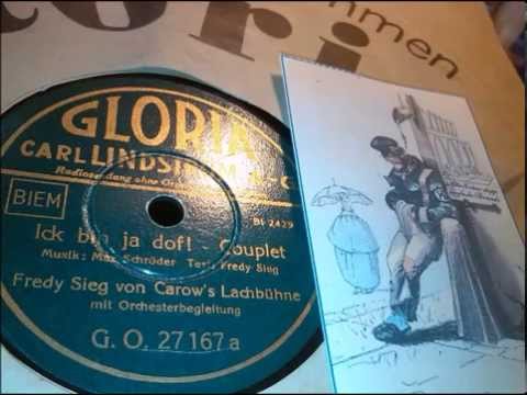 Fredy Sieg, Kabarett 1936: Ick bin ja doof ! (Berliner Couplet)