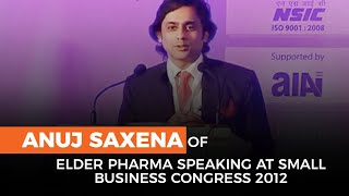 Anuj Saxena of Elder Pharma speaking at Small Business Congress 2012  image