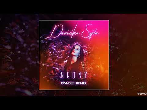 Dominika Sojda - Neony (MANDEE remix)