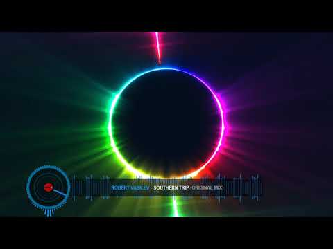 Robert Vasilev   Southern Trip Original Mix