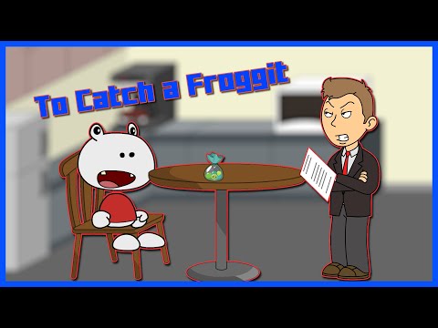 To Catch a Froggit