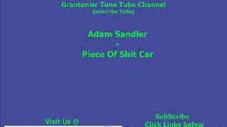 Adam Sandler - Piece Of Shit Car