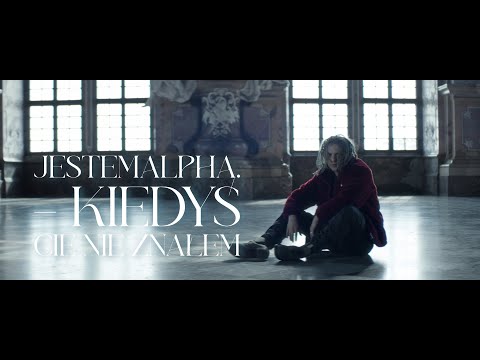 jestemAlpha. - Kiedyś Cię nie znałem