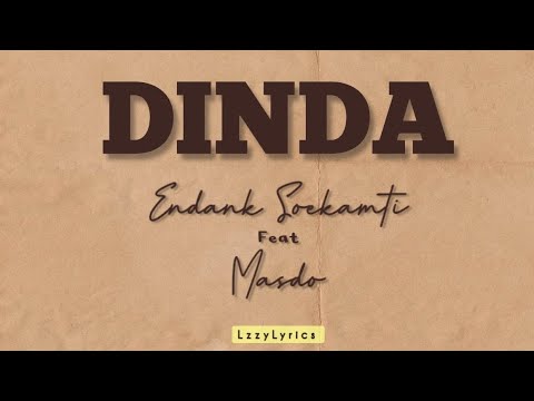 Dinda - Endang Soekamti X Masdo 《Lirik Video》