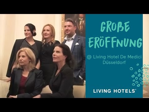 Große Eröffnung des Living Hotel De Medici | Living Hotels Düsseldorf