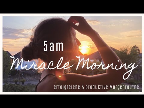 The MORNING ROUTINE of the MOST SUCCESSFUL & PRODUCTIVE PEOPLE ⫸ 5am MIRACLE MORNING ROUTINE